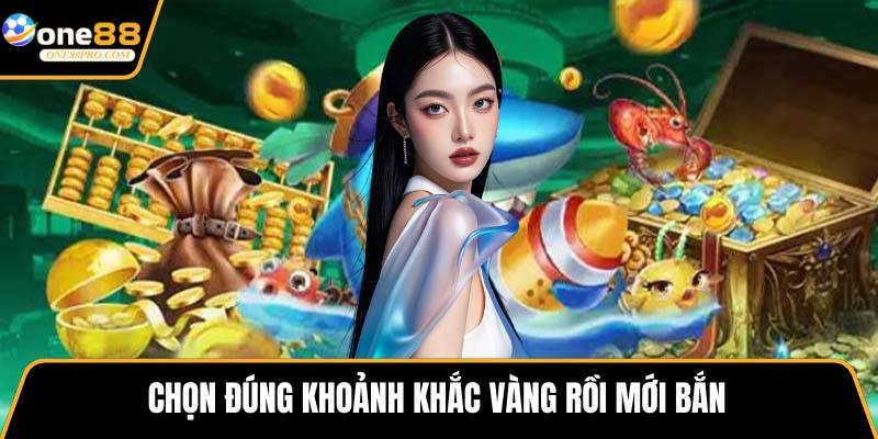 Chọn đúng khoảnh khắc vàng rồi mới bắn