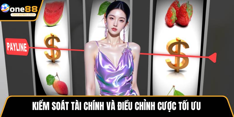 Kiểm soát tài chính và điều chỉnh cược tối ưu