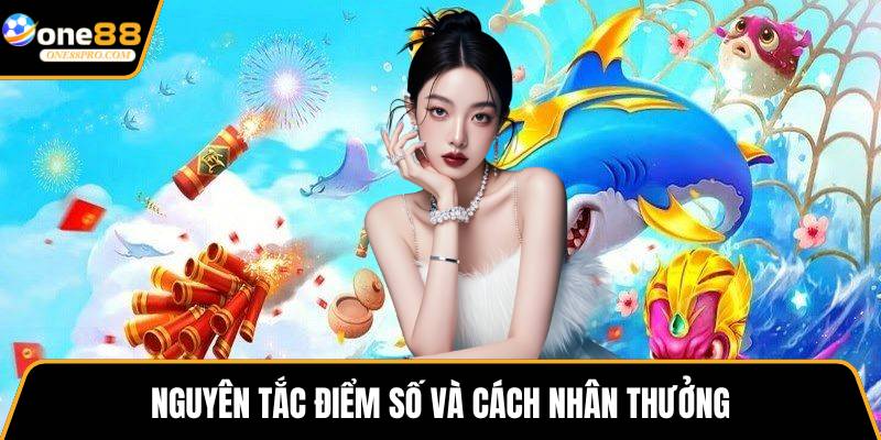 Nguyên tắc điểm số và cách nhân thưởng