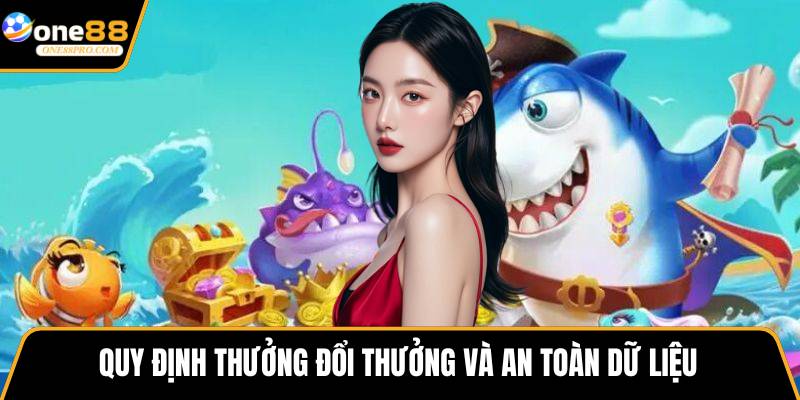 Quy định thưởng đổi thưởng và an toàn dữ liệu